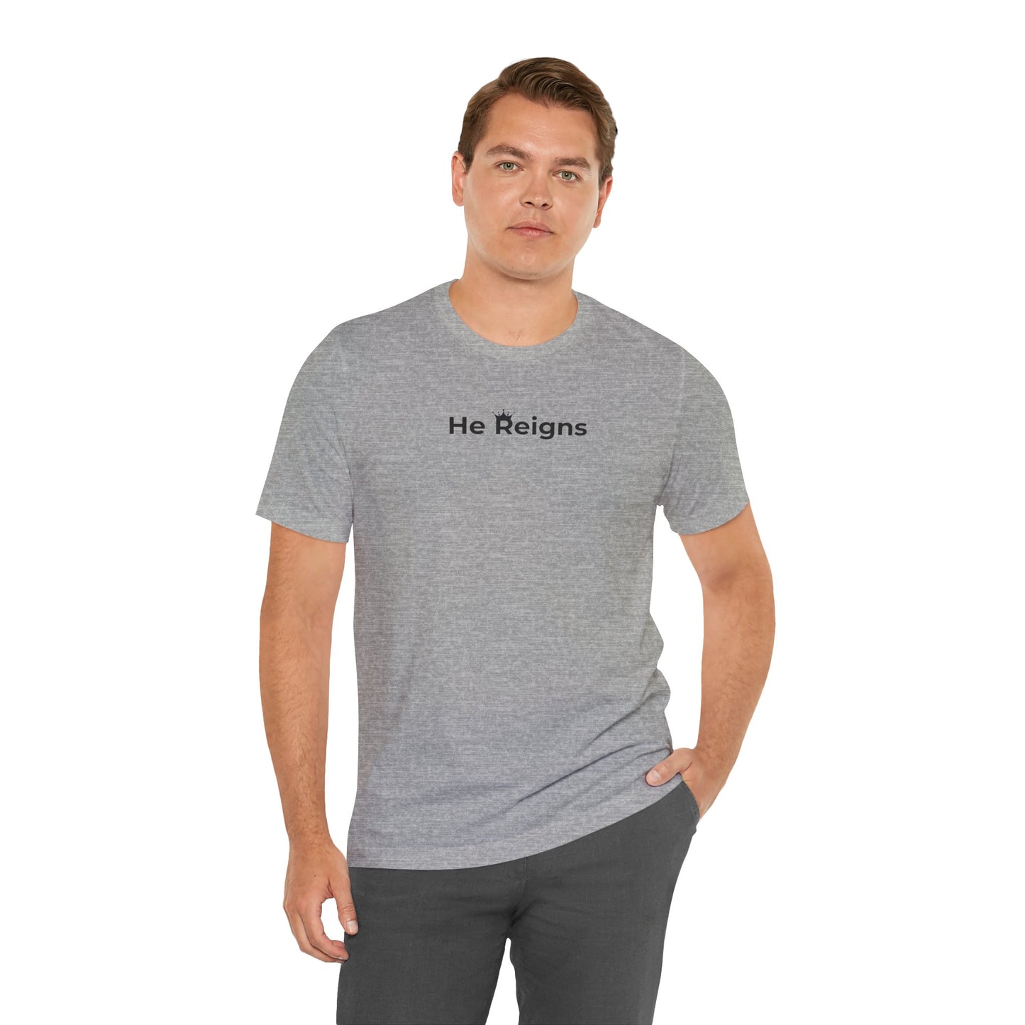 He Reigns Unisex Jersey Tee (black print // other colors available)