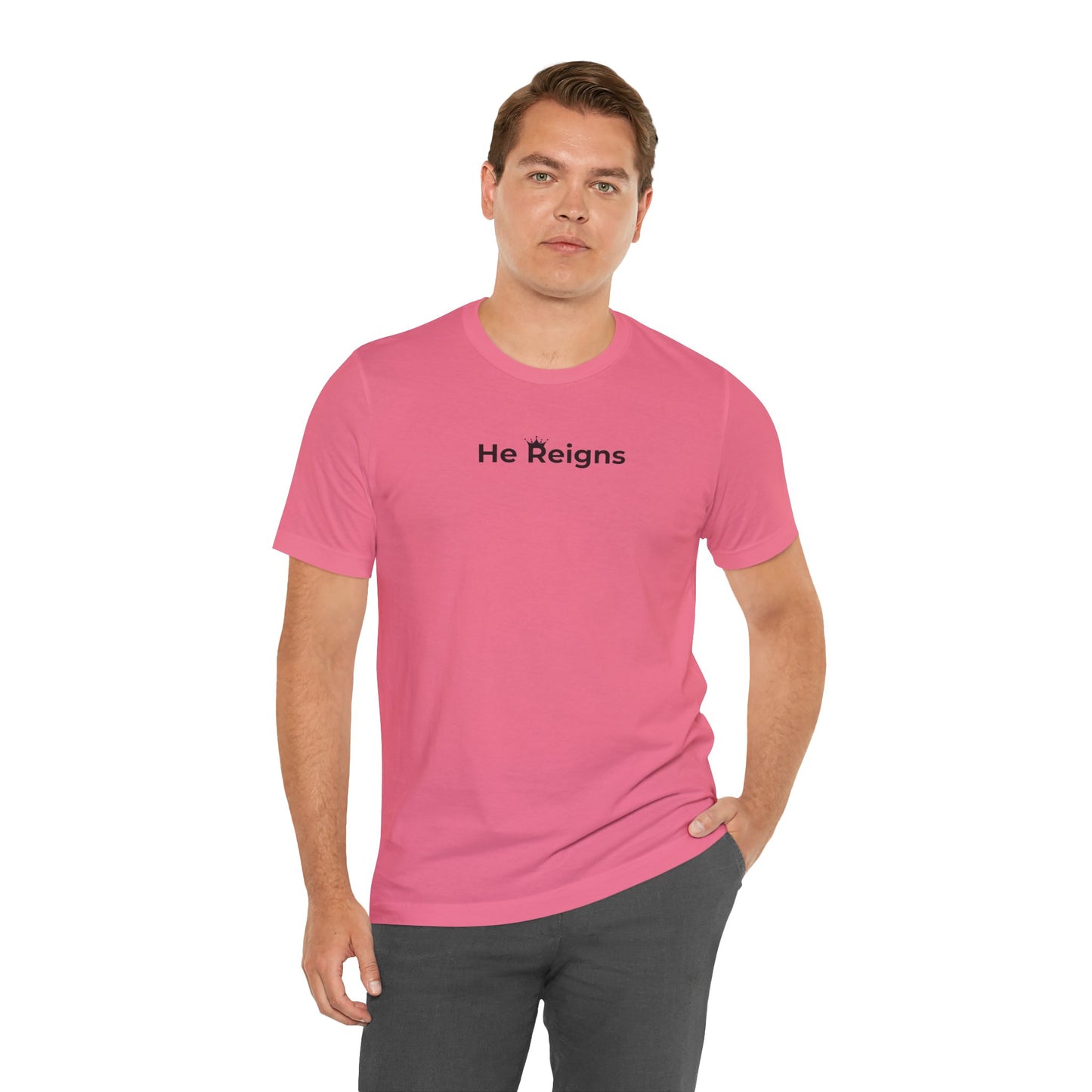 He Reigns Unisex Jersey Tee (black print // other colors available)