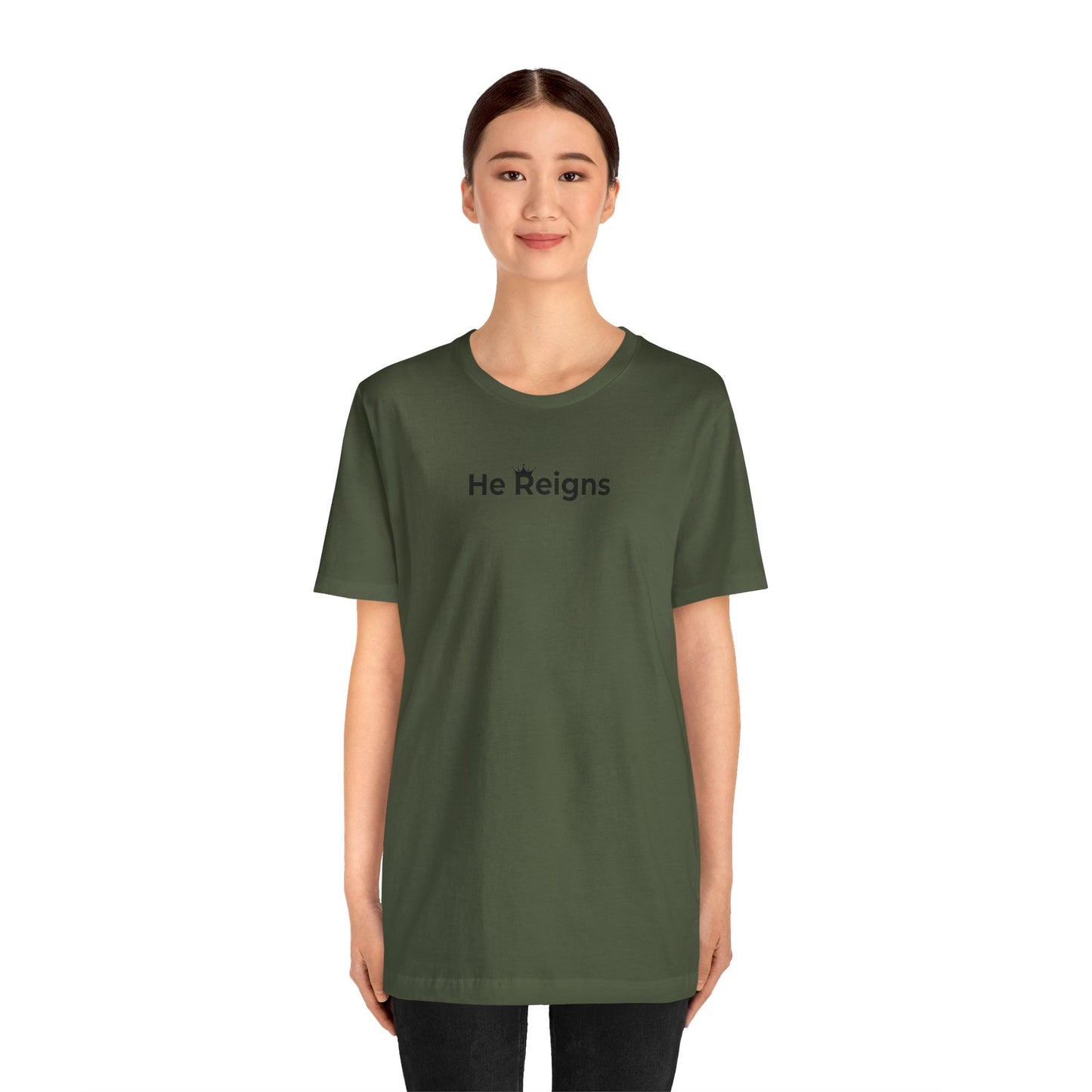 He Reigns Unisex Jersey Tee (black print // other colors available)