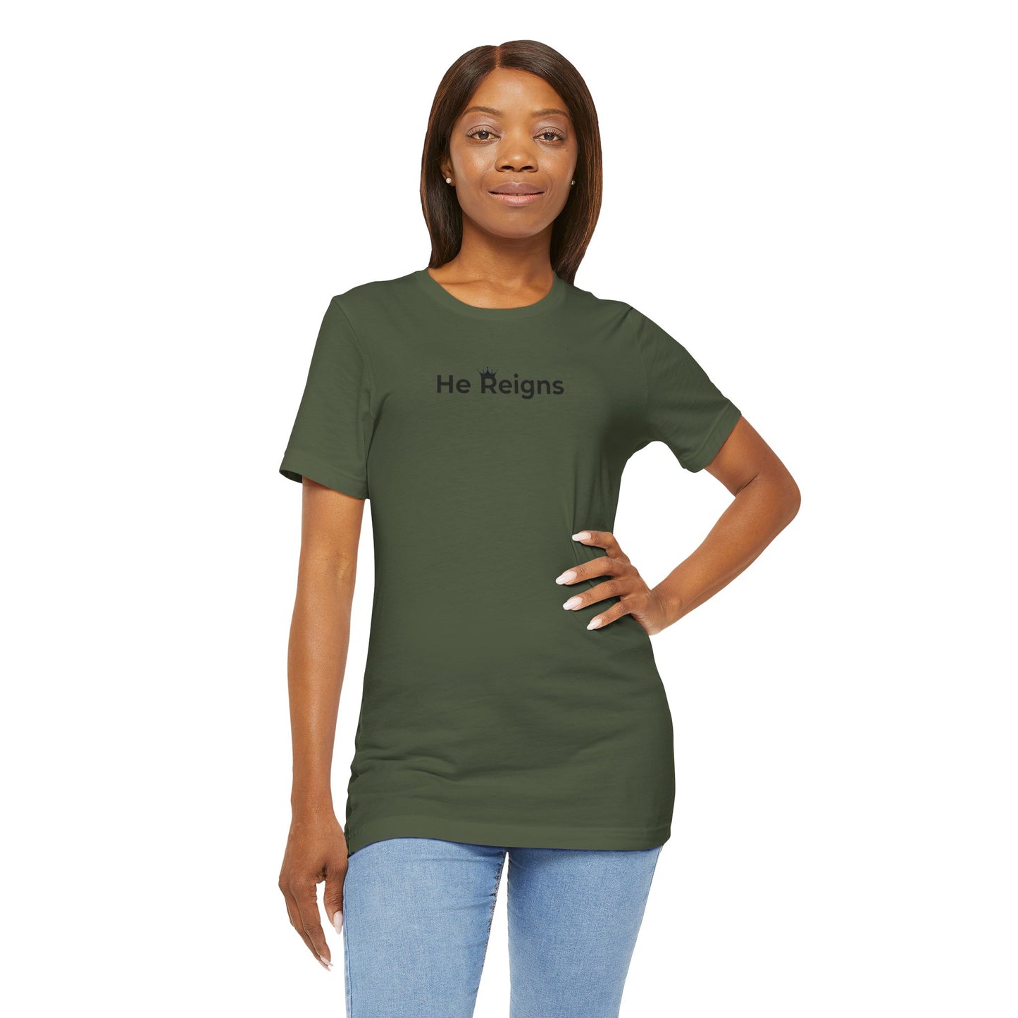 He Reigns Unisex Jersey Tee (black print // other colors available)