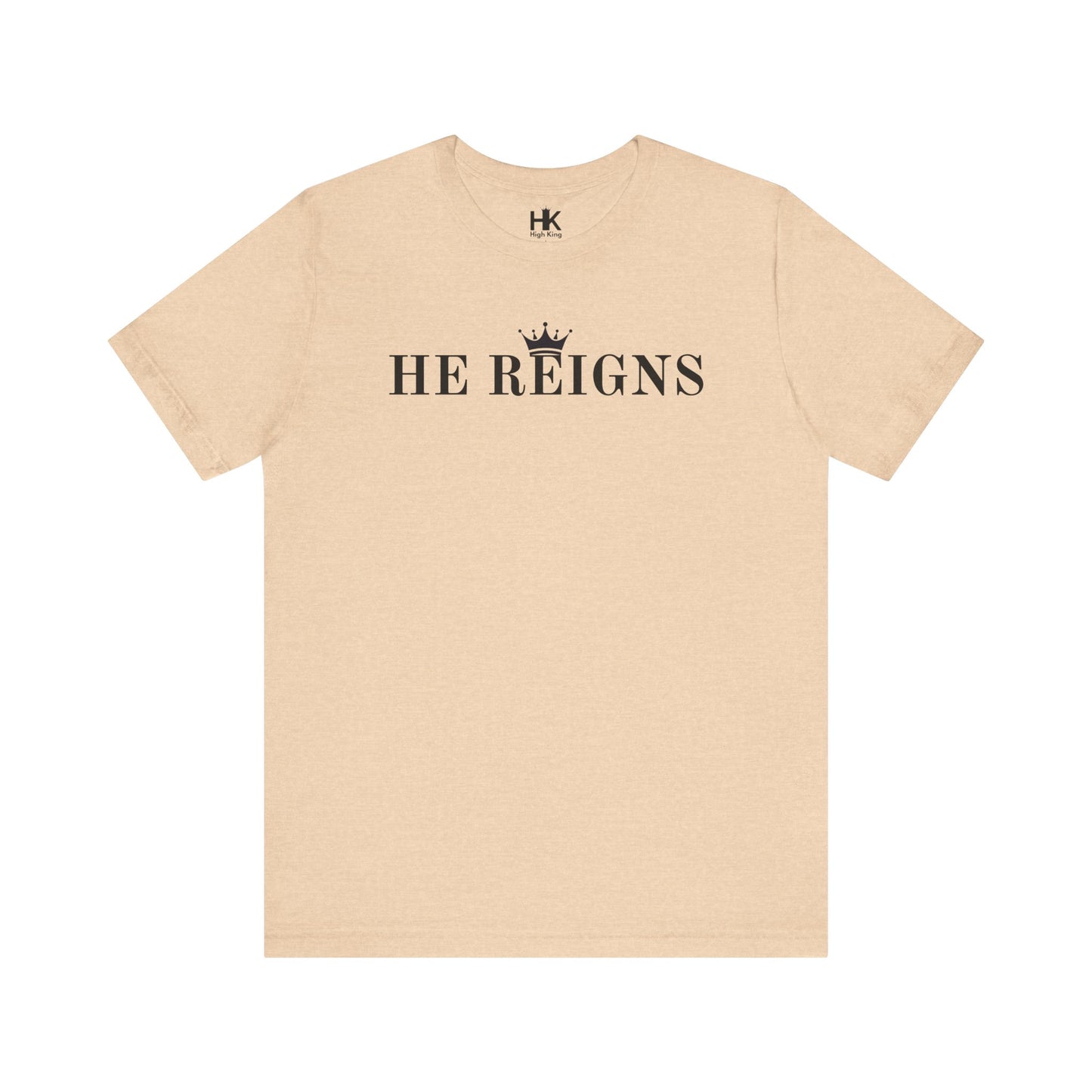 He Reigns Unisex Jersey Tee