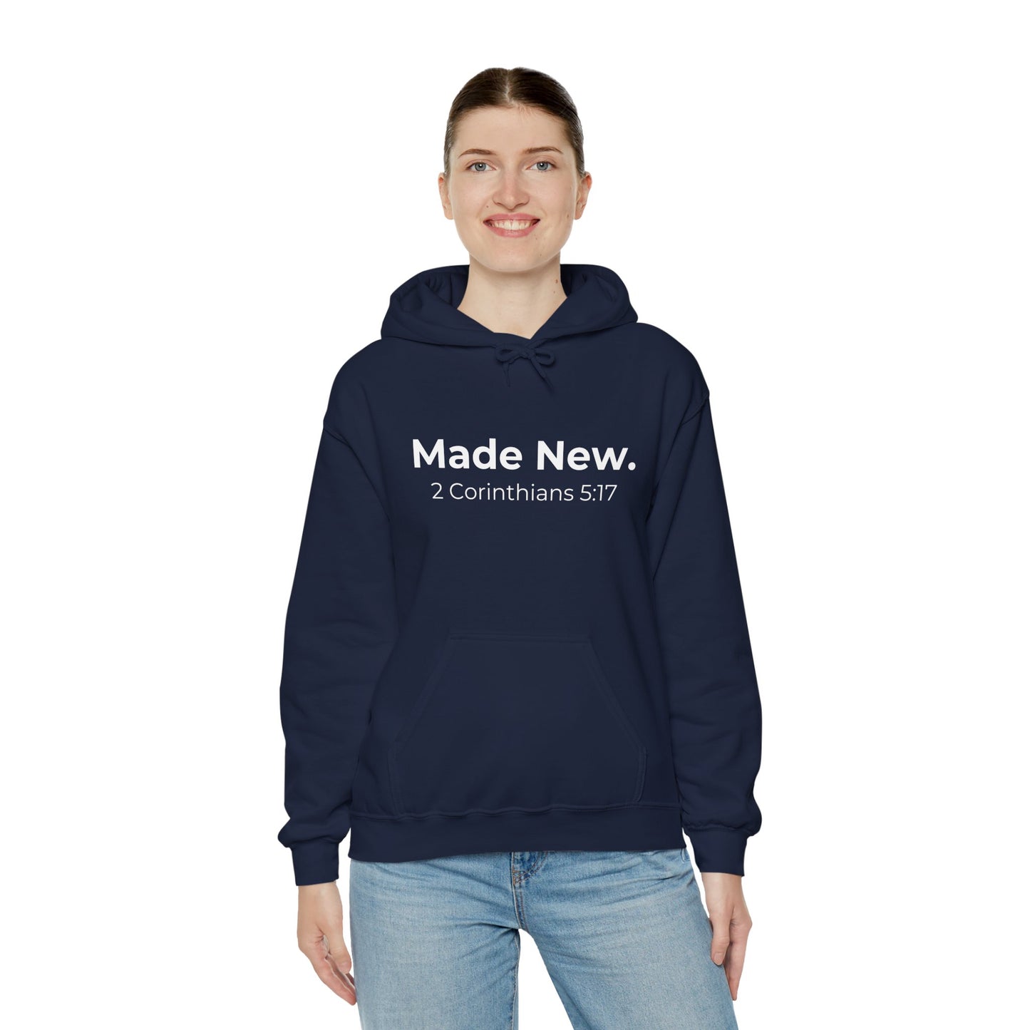 Made New: 2 Corinthians 5:17 Heavy Blend™ Hoodie