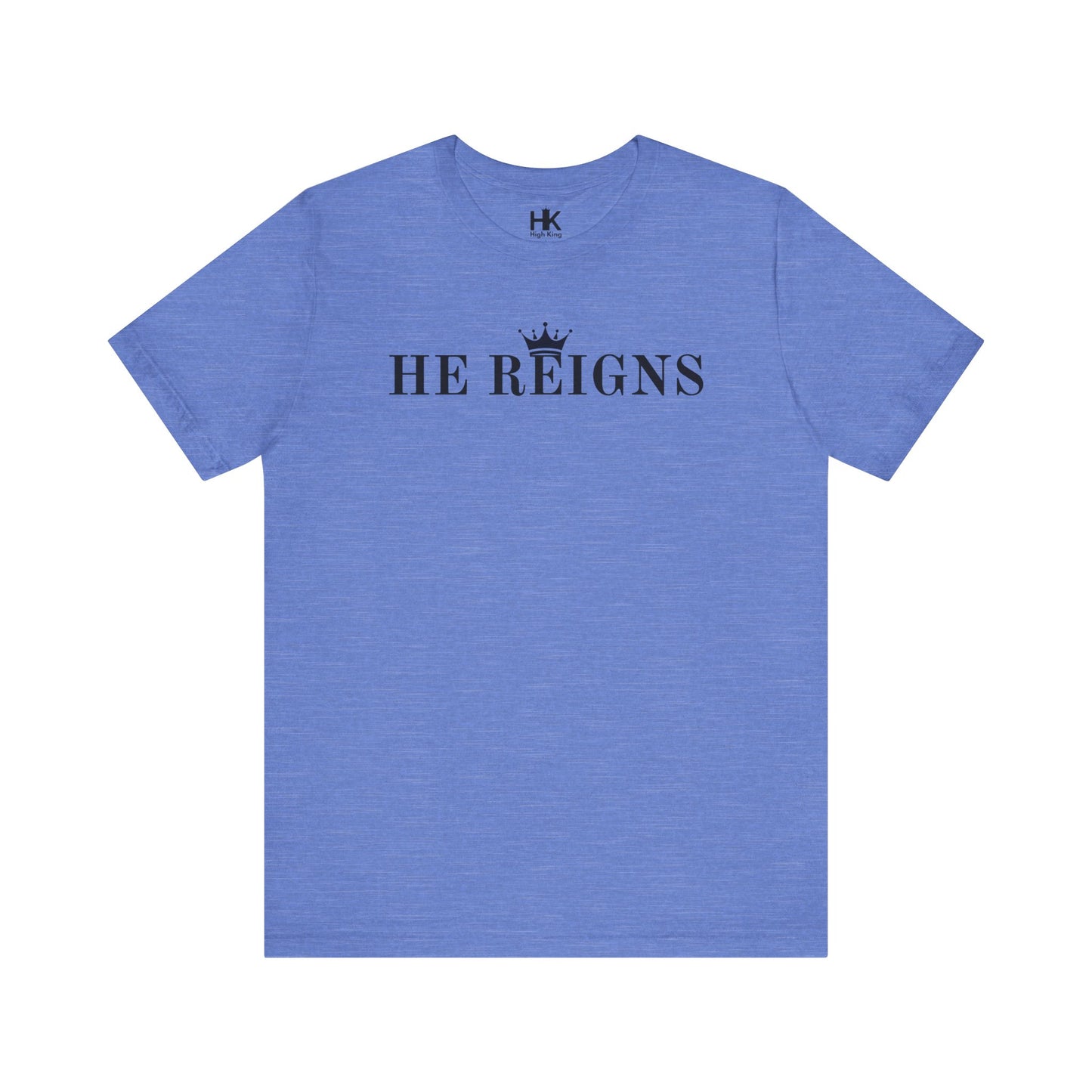 He Reigns Unisex Jersey Tee