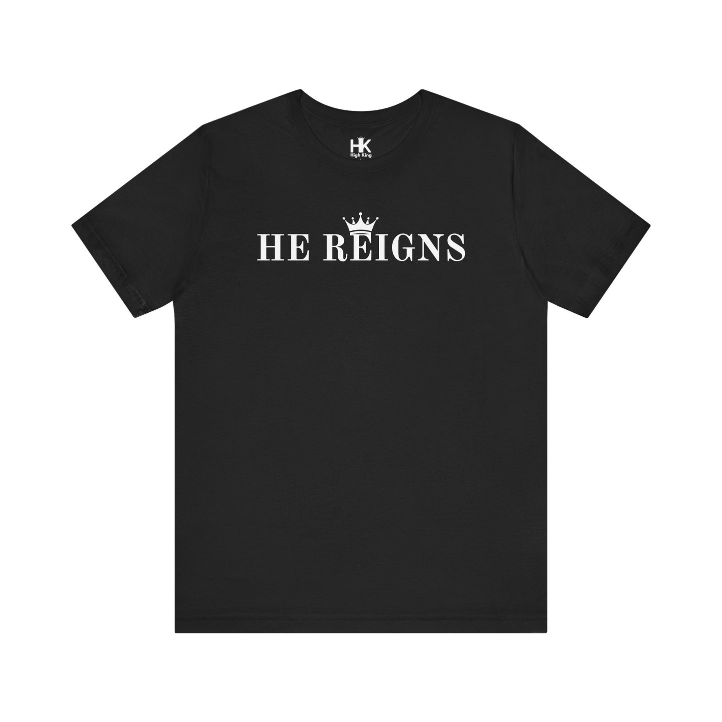 He Reigns Unisex Jersey Tee