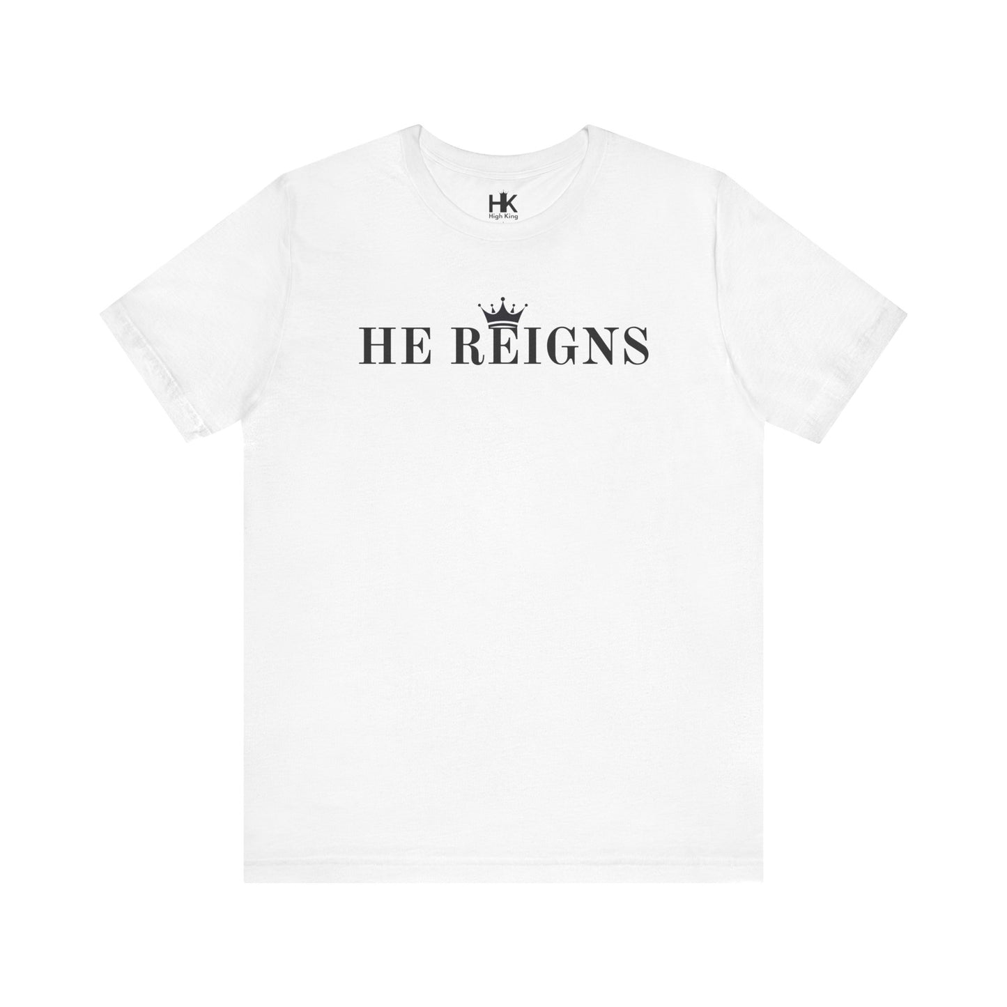 He Reigns Unisex Jersey Tee