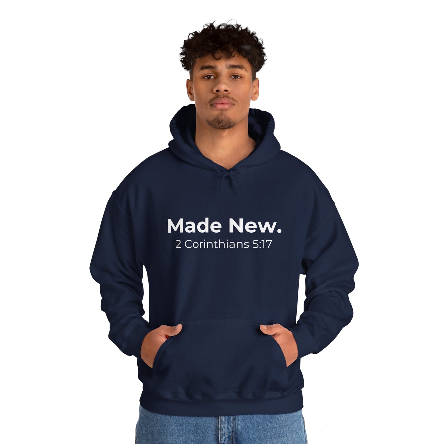 Made New: 2 Corinthians 5:17 Heavy Blend™ Hoodie