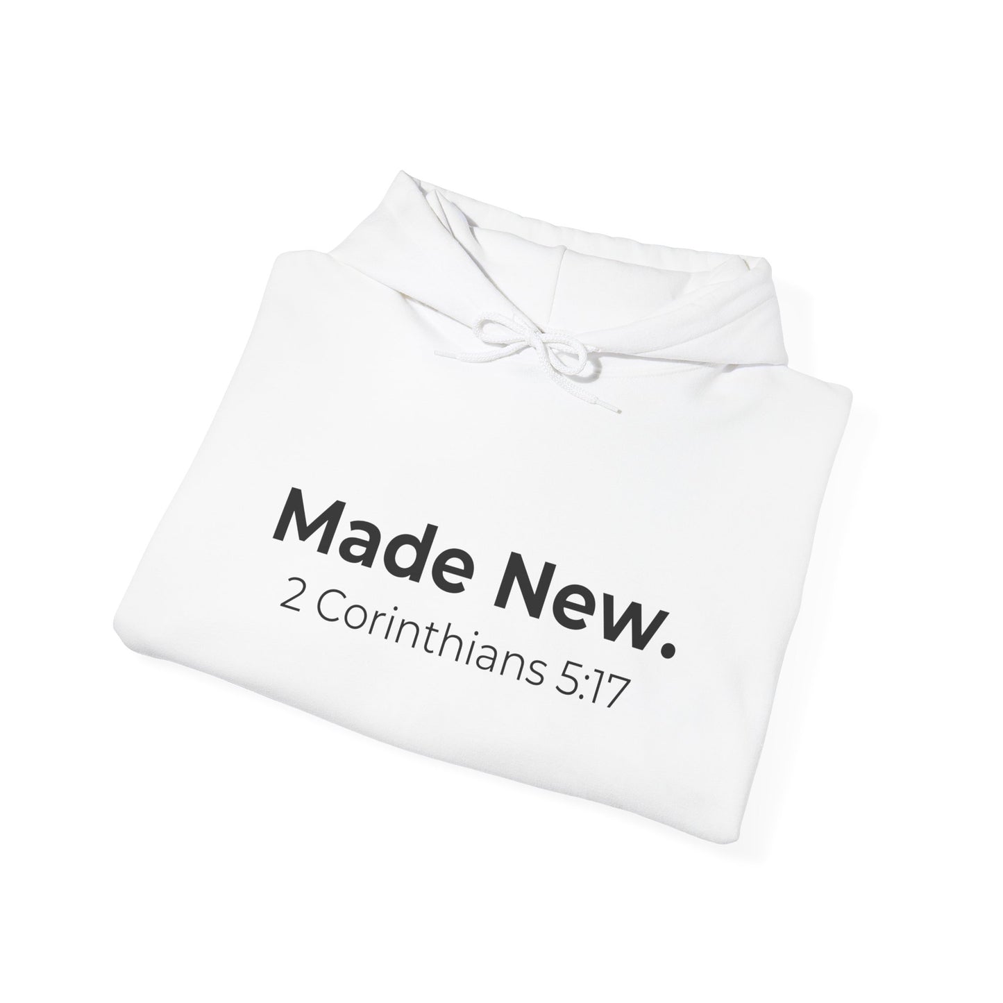 Made New: 2 Corinthians 5:17 Heavy Blend™ Hoodie